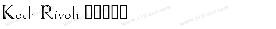 Koch Rivoli字体转换